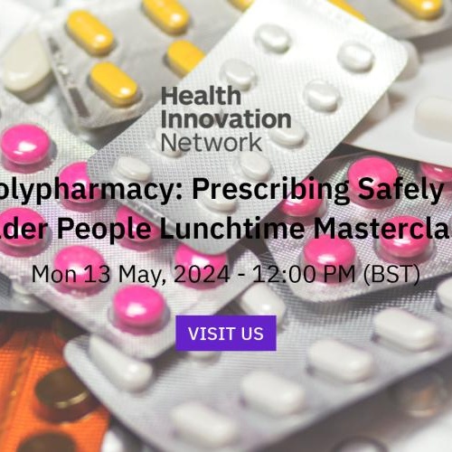 Polypharmacy: Prescribing Safely in Older People Lunchtime Masterclass 