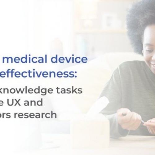 Explore how knowledge tasks enhance medical device UX!